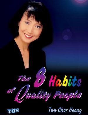 Cover of the book The 8 Habits of Quality People by Melanie Lee