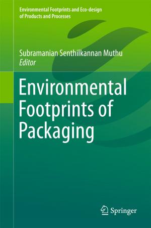 Cover of the book Environmental Footprints of Packaging by Jianguo Qi, Jingxing Zhao, Wenjun Li, Xushu Peng, Bin Wu, Hong Wang