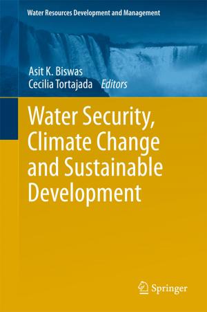 Cover of the book Water Security, Climate Change and Sustainable Development by Teng Long, Cheng Hu, Zegang Ding, Xichao Dong, Weiming Tian, Tao Zeng