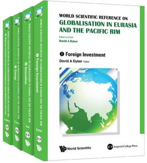 Cover of the book World Scientific Reference on Globalisation in Eurasia and the Pacific Rim by Huiyu Zhou