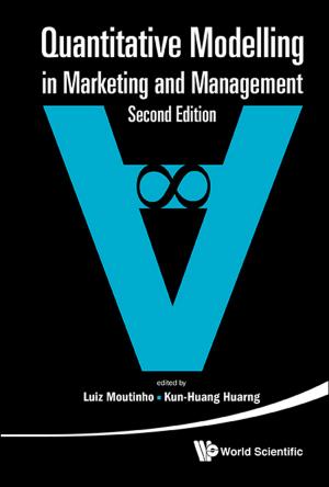 Cover of the book Quantitative Modelling in Marketing and Management by Zhen-Qing Chen, Niels Jacob, Masayoshi Takeda;Toshihiro Uemura