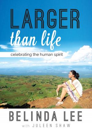 Cover of the book Larger Than Life by Audrey Tan
