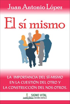 Cover of the book El sí mismo by Michelle Falis