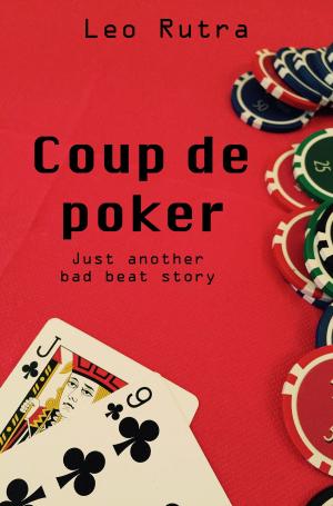 Cover of the book Coup de Poker by Claude Bernier
