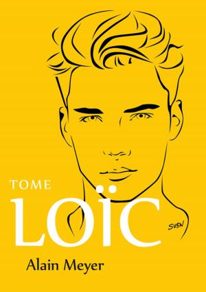 Book cover of Alain Meyer, Tome Loïc