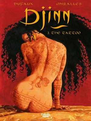 Cover of the book Djinn - Volume 3 - The Tattoo by Zidrou, Raphaël Beuchot