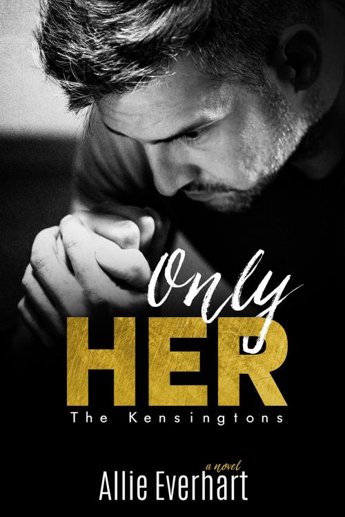 Cover of the book Only Her by Allie Everhart, Waltham Publishing, LLC