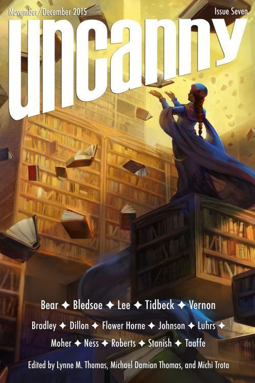 Cover of the book Uncanny Magazine Issue 7 by Lynne M. Thomas, Michael Damian Thomas, Ursula Vernon, Uncanny Magazine