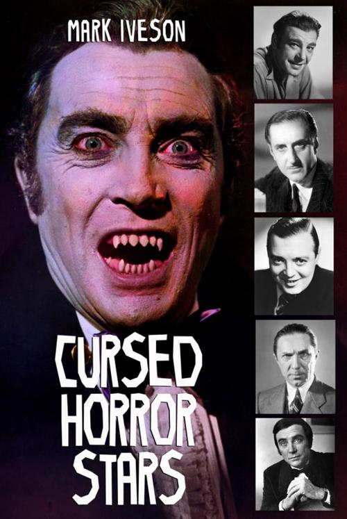 Cover of the book Cursed Horror Stars by Mark Iveson, Telos Publishing Ltd