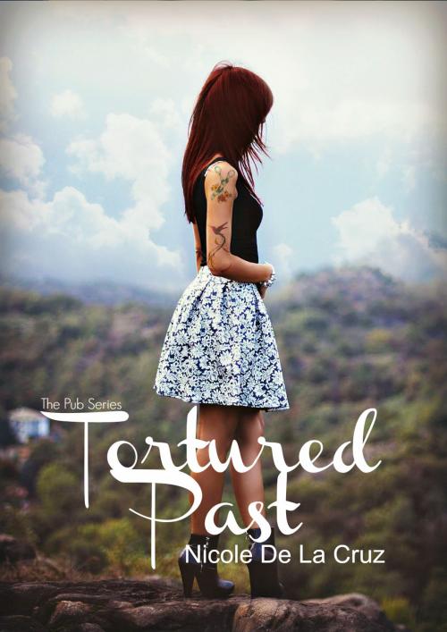 Cover of the book Tortured Past by Nicole De La Cruz, Nicole De La Cruz