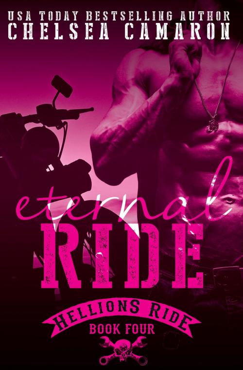 Cover of the book Eternal Ride by Chelsea Camaron, Carolina Dreams Publishing