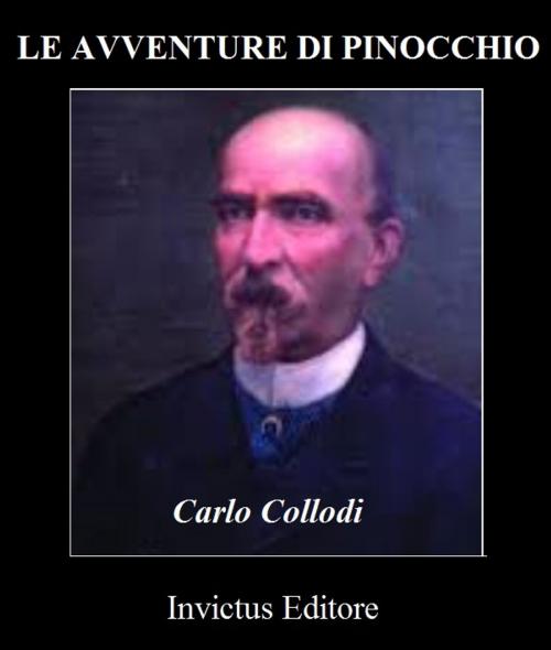 Cover of the book Le avventure di Pinocchio by C. Collodi, Invictus Editore