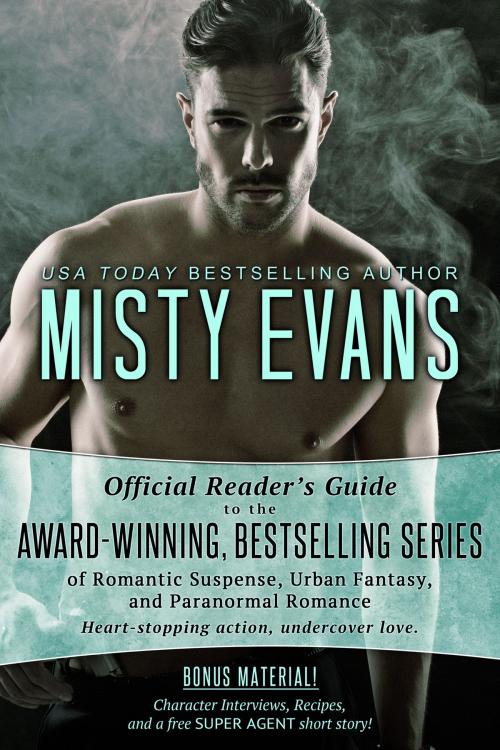 Cover of the book The Official Reader’s Guide to Misty Evans’ Bestselling Series by Misty Evans, Beach Path Publishing, LLC
