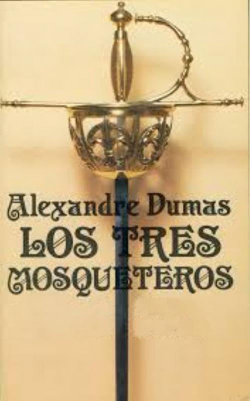 Cover of the book Los tres mosqueteros by Alexandre Dumas, (DF) Digital Format 2014