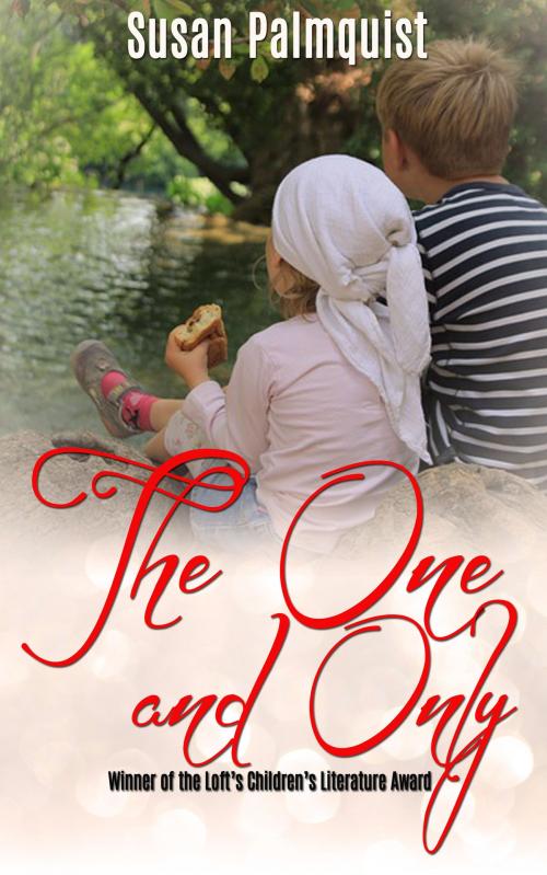 Cover of the book The One and Only by Susan Palmquist, Coldstream Publishing