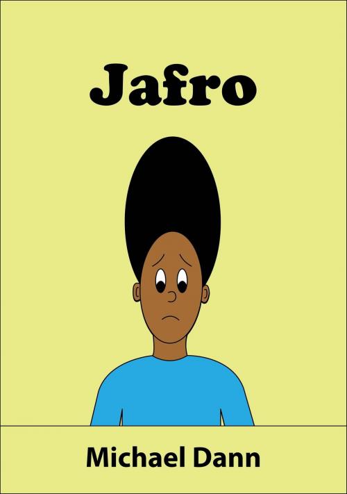 Cover of the book Jafro (American Edition) by Michael Dann, Michael Dann