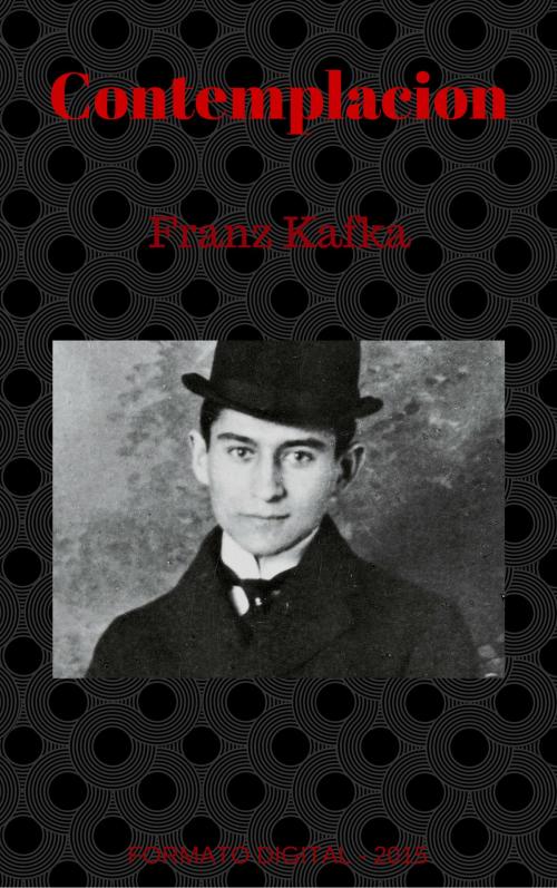 Cover of the book Contemplacion by Franz Kafka, (DF) Digital Format 2014