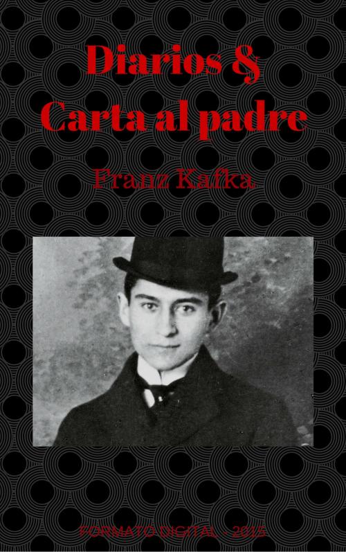 Cover of the book Diarios & Carta al padre by Franz Kafka, (DF) Digital Format 2014