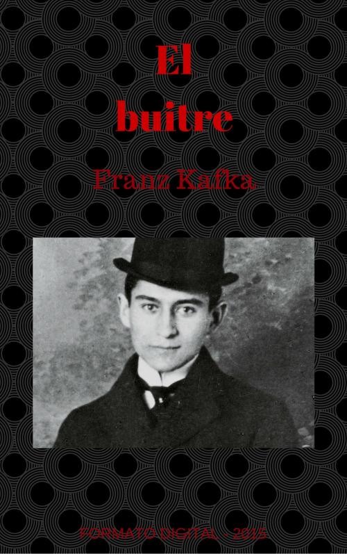 Cover of the book El buitre by Franz Kafka, (DF) Digital Format 2014