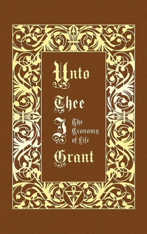 Cover of the book Unto Thee I Grant by Sri Ramatherio, Rosicrucian Order AMORC