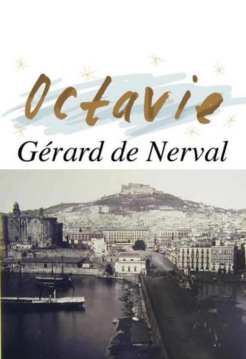 Cover of the book Octavie by Gérard de Nerval, C.C