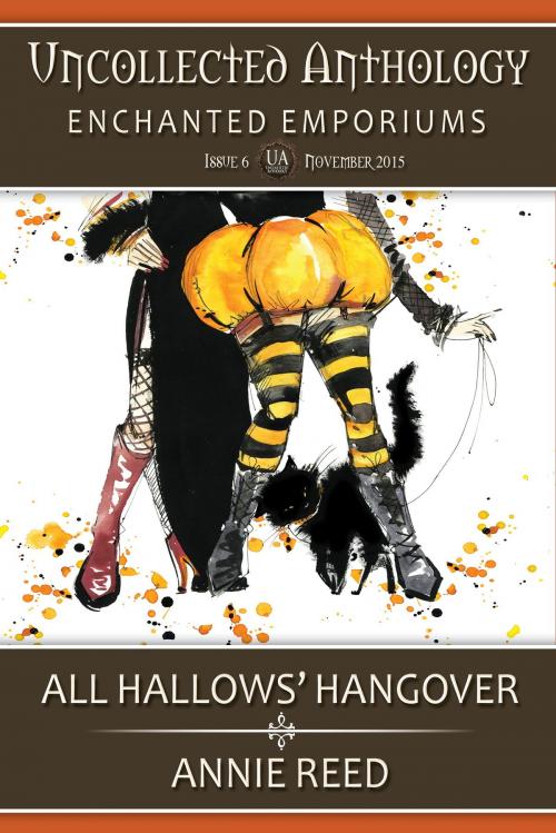 Cover of the book All Hallows' Hangover by Annie Reed, Thunder Valley Press