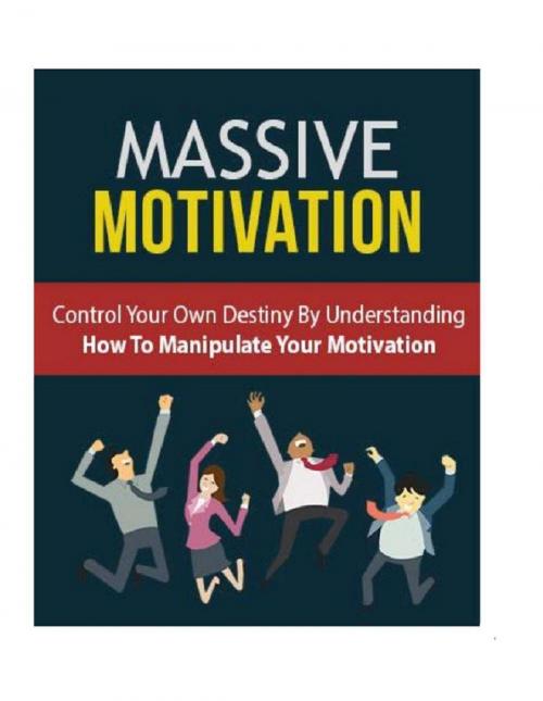 Cover of the book Massive Motivation by SoftTech, SoftTech