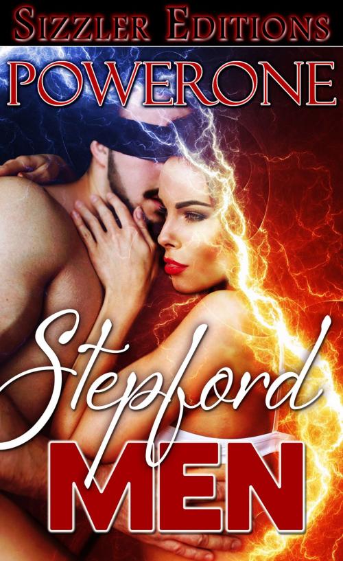 Cover of the book Stepford Men by Powerone, Reanissance E-Books, Inc.