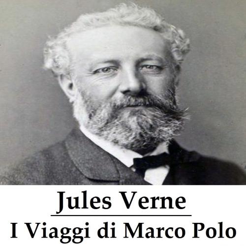 Cover of the book I Viaggi di Marco Polo (illustrato) by Jules Verne, Consumer Oriented Ebooks Publisher