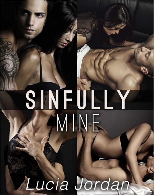 Cover of the book Sinfully Mine - Complete Series by Lucia Jordan, Vasko