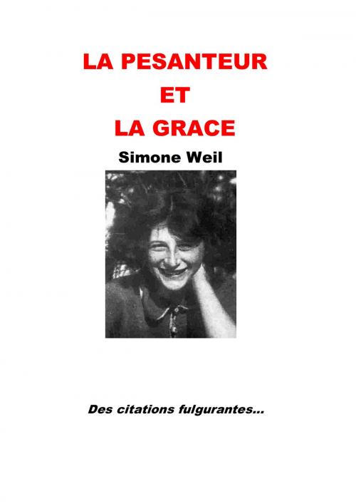 Cover of the book La pesanteur et la grâce - Annoté et Illustré by Simone Weil, Humilité, PLON