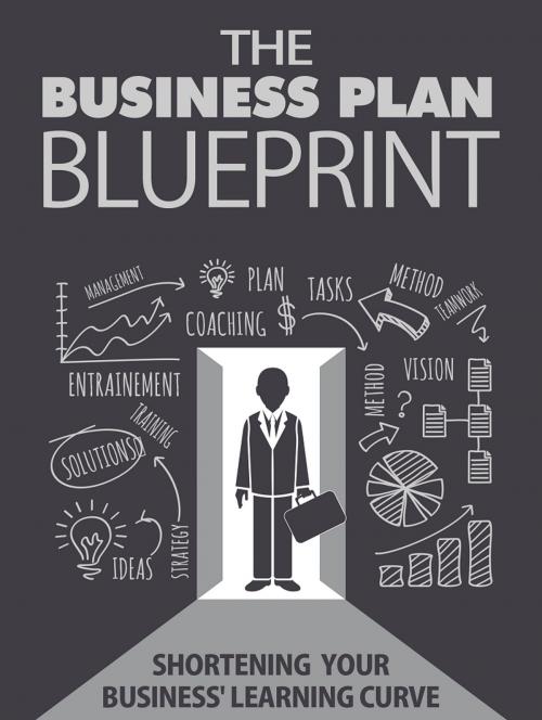 Cover of the book The Business Plan Blueprint by Anonymous, Consumer Oriented Ebooks Publisher
