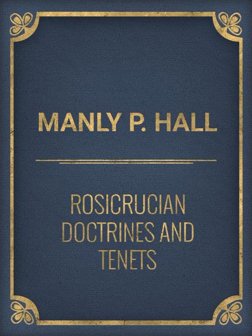 Cover of the book Rosicrucian Doctrines and Tenets by Manly P. Hall, Media Galaxy