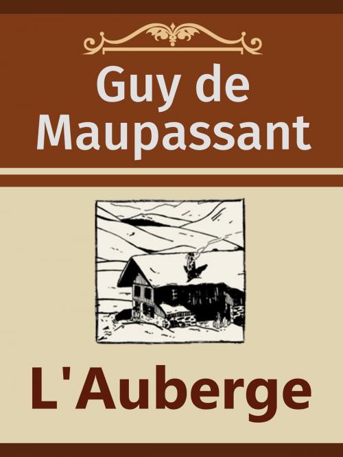 Cover of the book L'Auberge by Guy de Maupassant, Media Galaxy