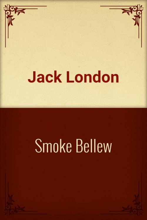 Cover of the book Smoke Bellew by Jack London, Media Galaxy