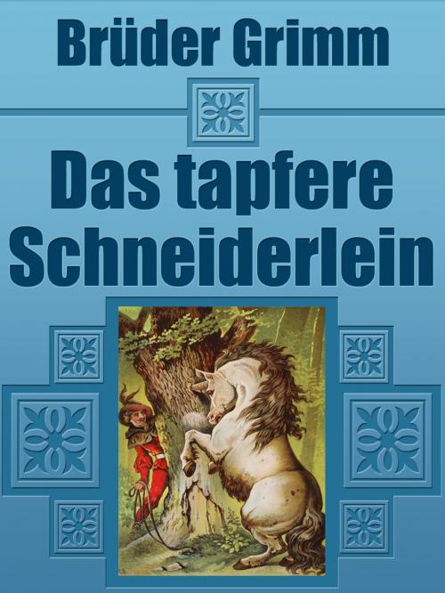 Cover of the book Das tapfere Schneiderlein by Brüder Grimm, Media Galaxy