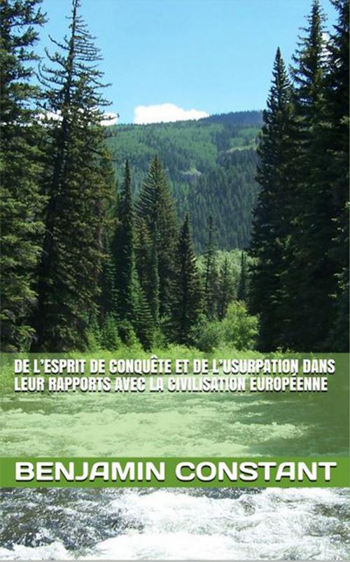 Cover of the book De l’esprit de conquête et de l’usurpation dans leur rapports avec la civilisation européenne by Benjamin Constant, NT