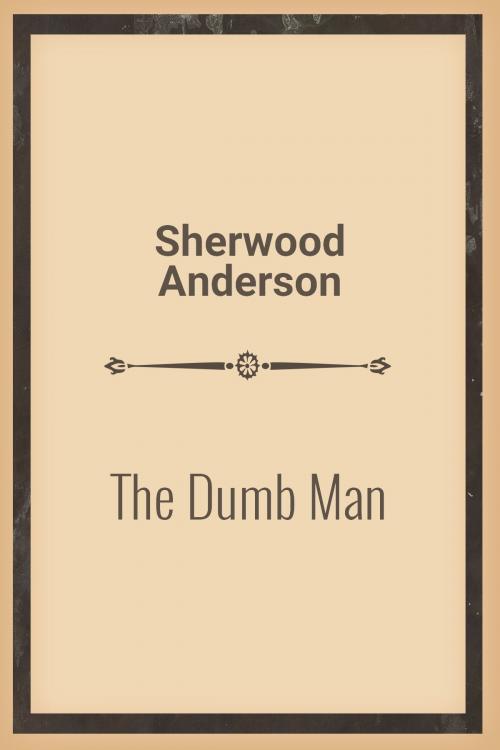 Cover of the book The Dumb Man by Yuk Lun Wong, Media Galaxy