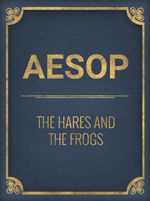 Cover of the book The Hares And The Frogs by Aesop, Media Galaxy