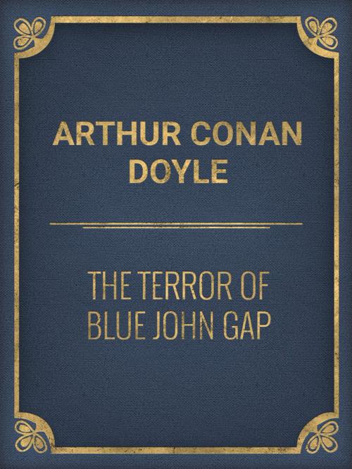 Cover of the book The Terror of Blue John Gap by Arthur Conan Doyle, Media Galaxy