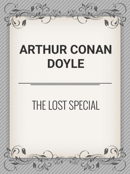 Cover of the book The Lost Special by Arthur Conan Doyle, Media Galaxy