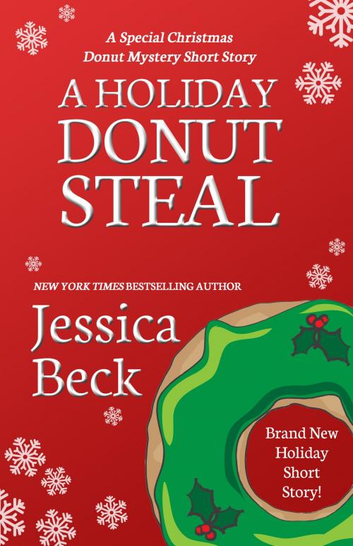 Cover of the book A Holiday Donut Steal by Jessica Beck, Cozy Publishing