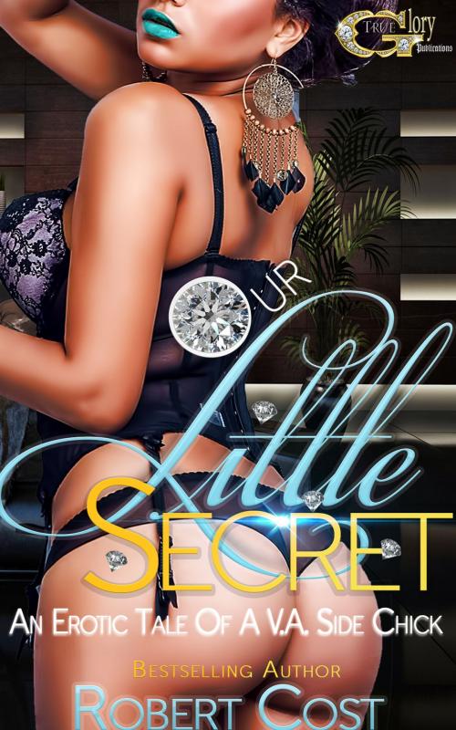 Cover of the book Our Little Secret by Robert Cost, True Glory Publications