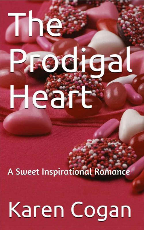 Cover of the book THE PRODIGAL HEART by Karen Cogan, Karen Cogan Books