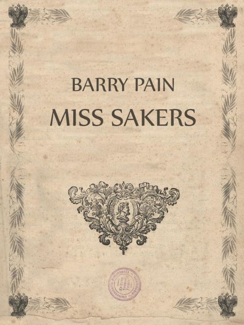 Cover of the book Miss Sakers by Barry Pain, Media Galaxy