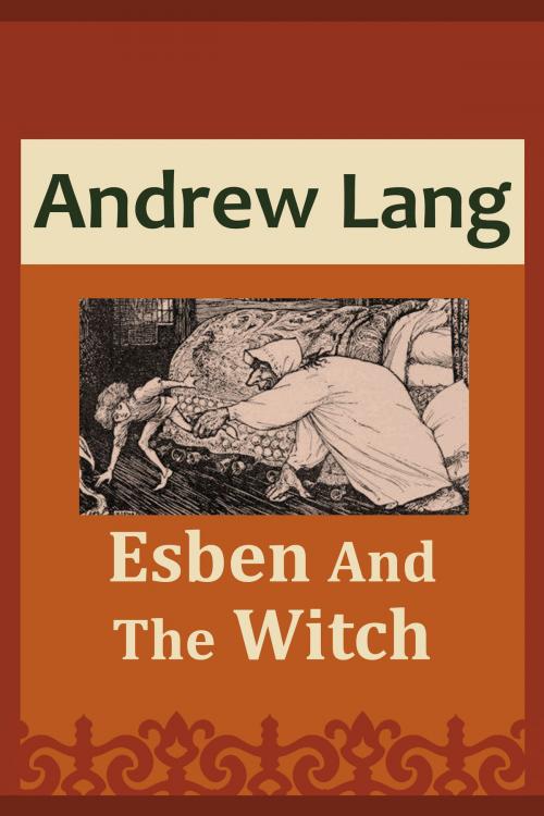 Cover of the book Esben And The Witch by Andrew Lang, Media Galaxy