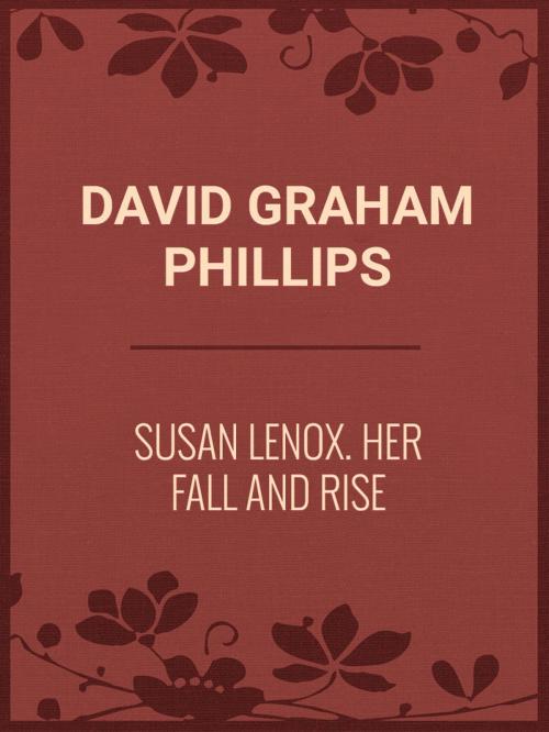 Cover of the book Susan Lenox: Her Fall and Rise by David Graham Phillips, Media Galaxy