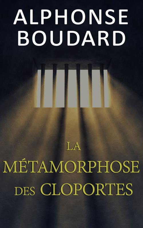 Cover of the book La Métamorphose des cloportes by Alphonse Boudard, GLM LLC