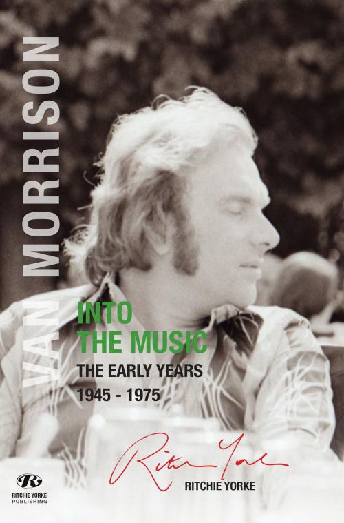 Cover of the book Van Morrison: Into the Music by Ritchie Yorke, Rock 'n ROO