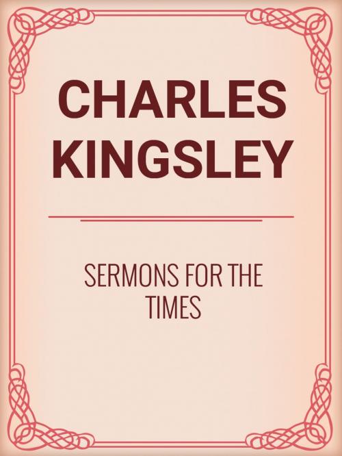 Cover of the book Sermons for the Times by Charles Kingsley, Media Galaxy